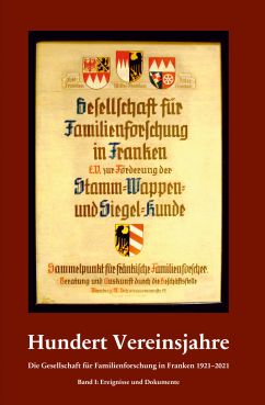 Titelseite der Festschrift zu 100 Jahre Gesellschaft für Familienforschung in Franken